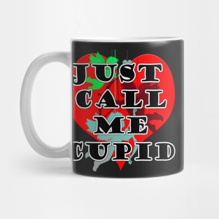 Just Call Me Cupid Mug